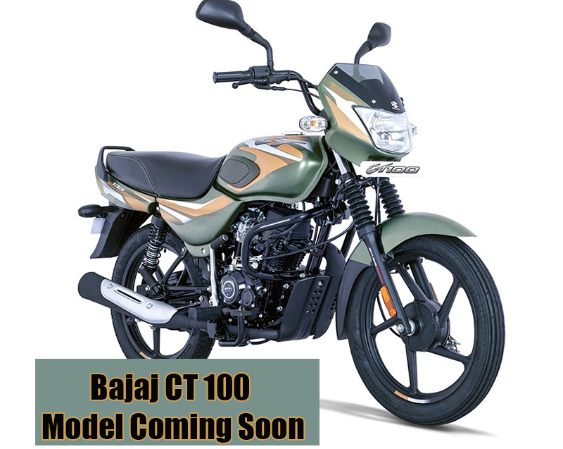 Bajaj CT 100 Model Coming Soon
