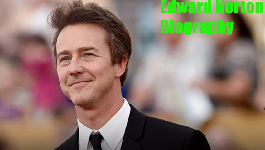 Edward Norton Biography