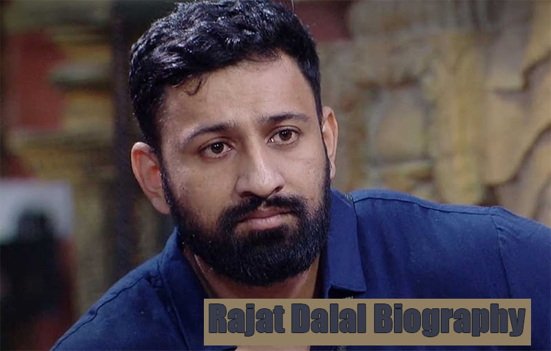 Rajat Dalal Biography